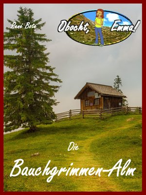 cover image of Die Bauchgrimmen-Alm